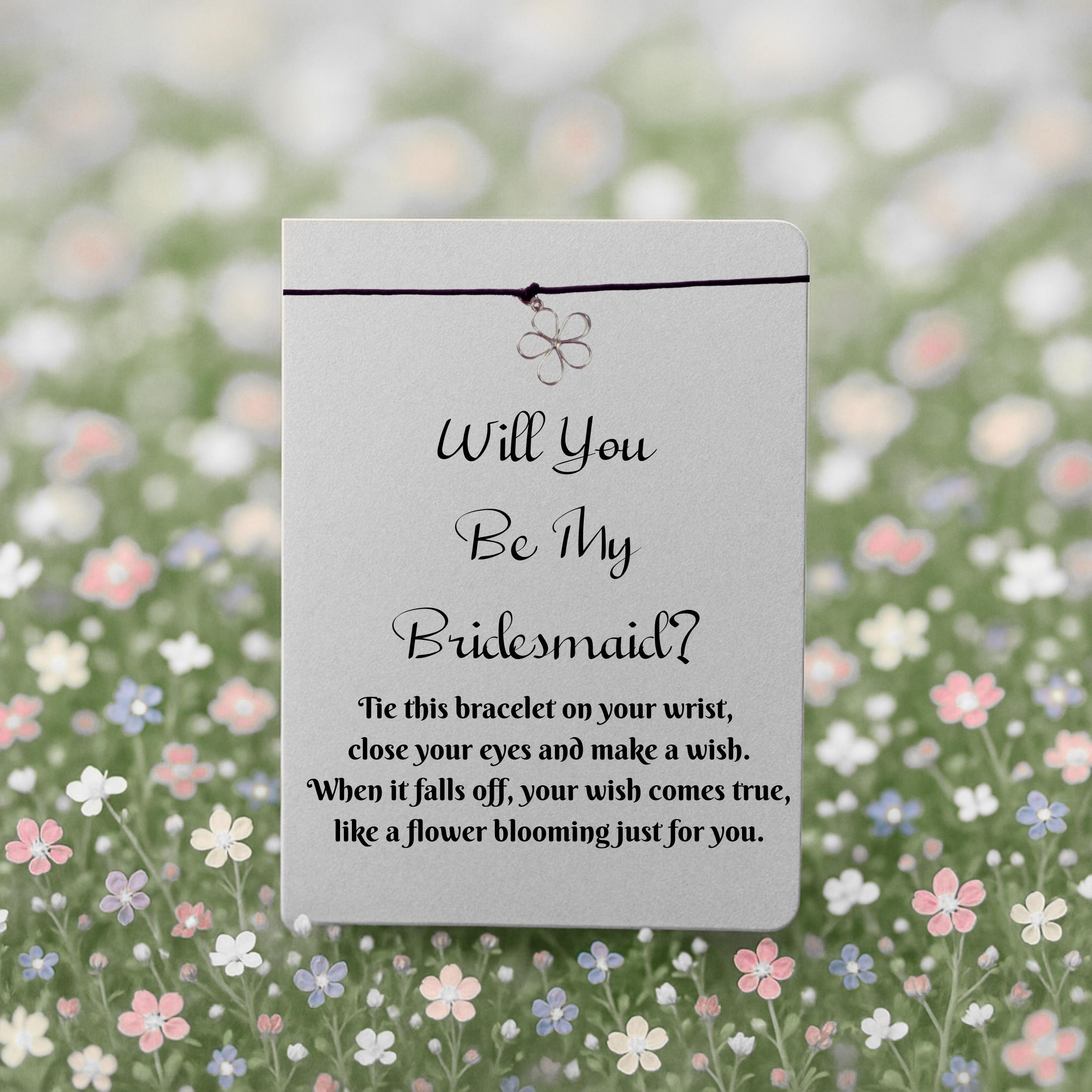 Will You Be My Bridesmaid?  Wish Bracelet with Silver Flower Charm – 16 Colours – Eco-Friendly Greeting Card